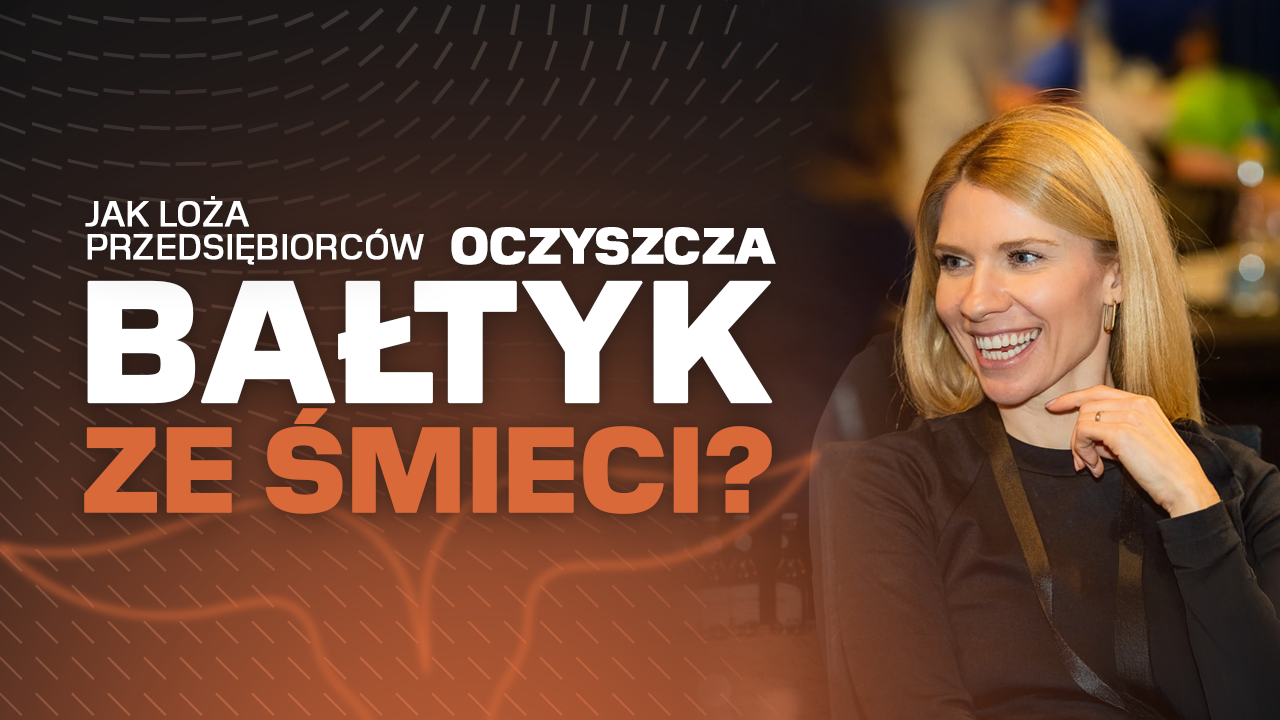 Jak Loża Przedsiębiorców oczyszcza Bałtyk ze śmieci?