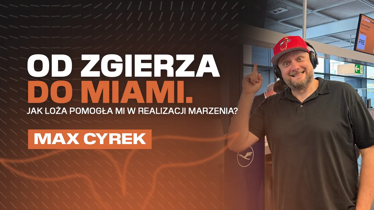 Od Zgierza do Miami. Jak Loża pomogła mi w realizacji marzenia? – Max Cyrek